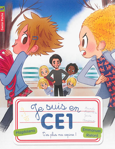 Je suis en ce1 - t10 - t'es plus ma copine
