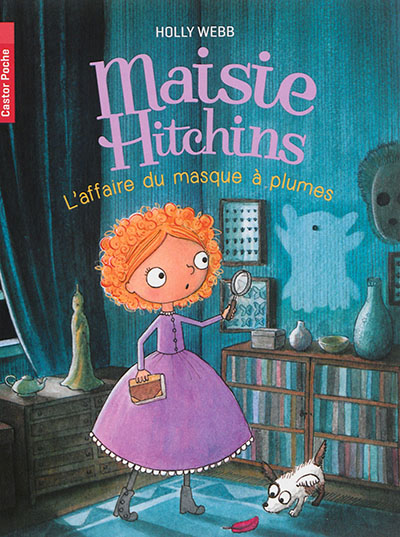 Maisie hitchins - t04 - l'affaire du masque a plumes