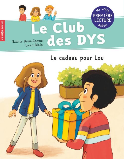 Le club des dys - t01 - le cadeau pour lou