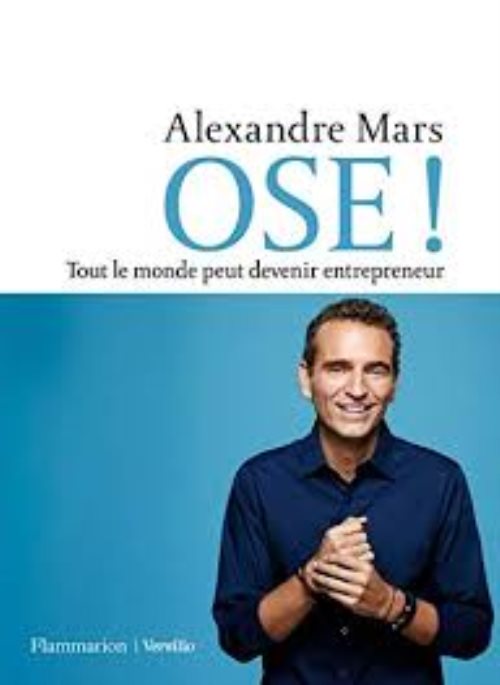 Ose ! - tout le monde peut devenir entrepreneur
