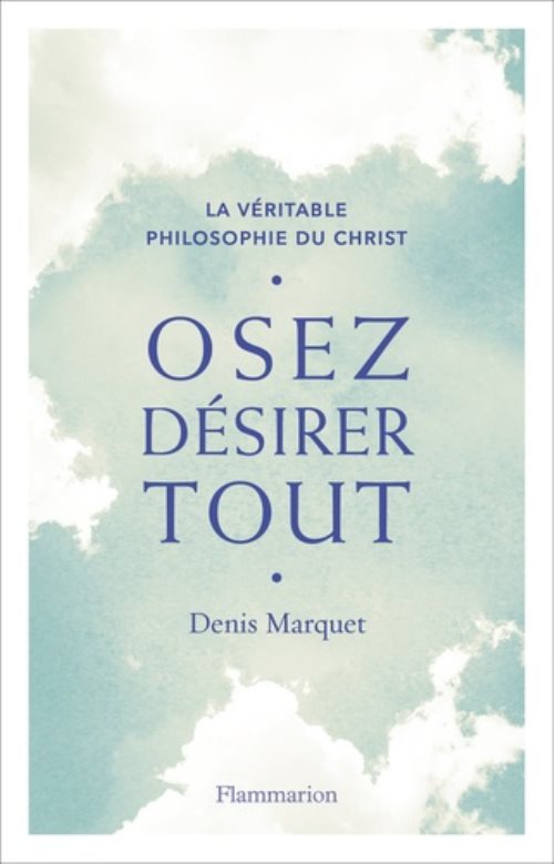 Osez desirer tout