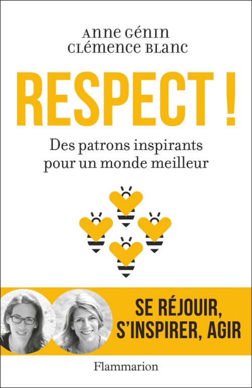 Respect ! - des patrons inspirants pour un monde mei