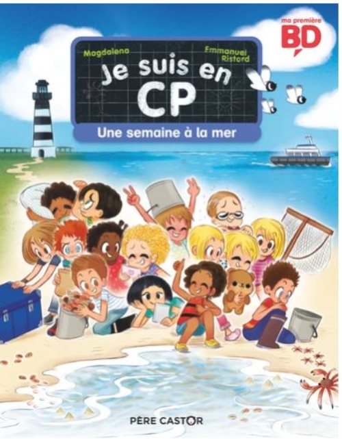 Ma première BD - Je suis en CP - une semaine à la mer