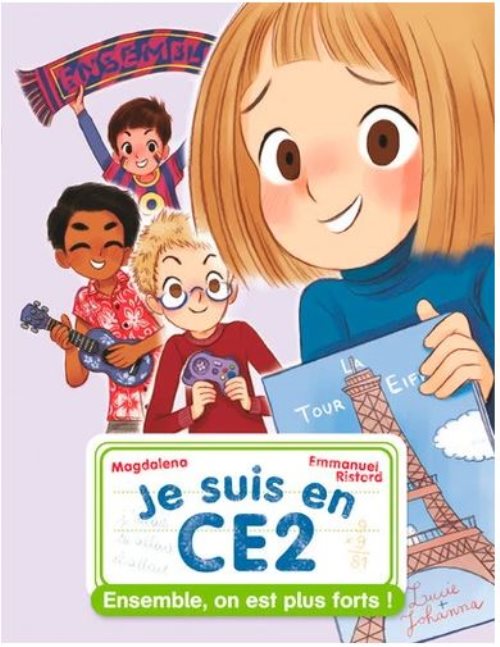 Je suis en CE2 - ensemble, on est plus forts !