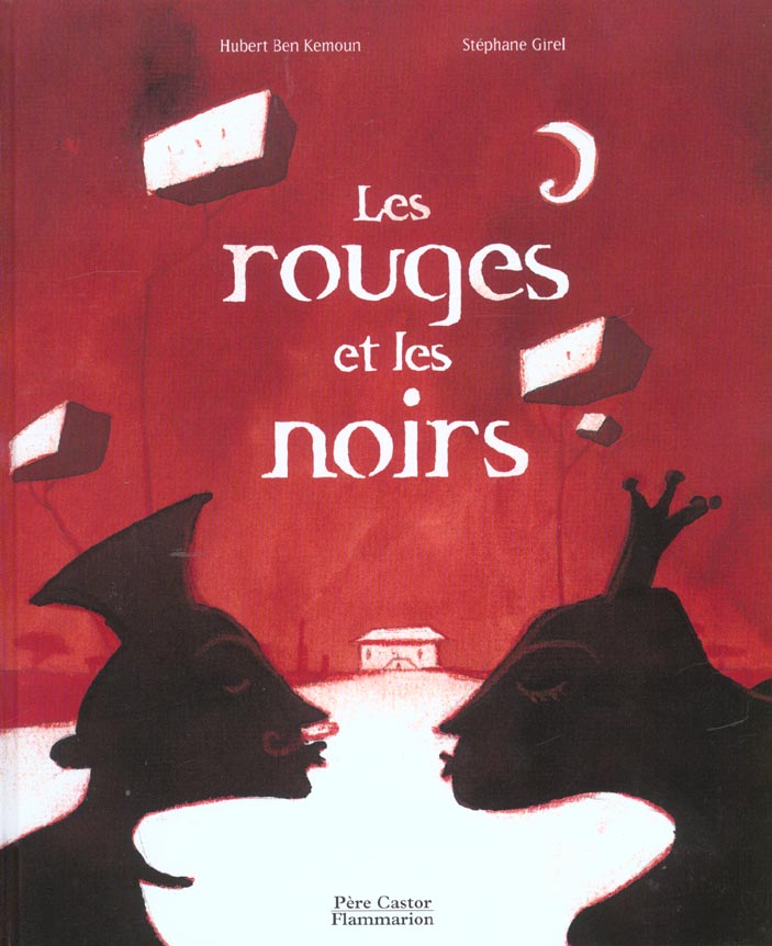 Rouges et les noirs (les)