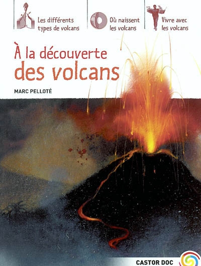 A la decouverte des volcans