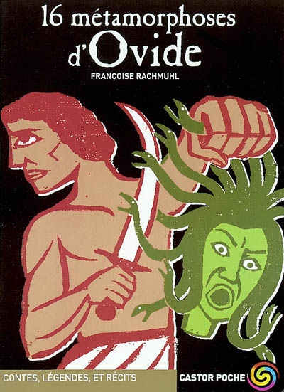 Seize metamorphoses d'ovide