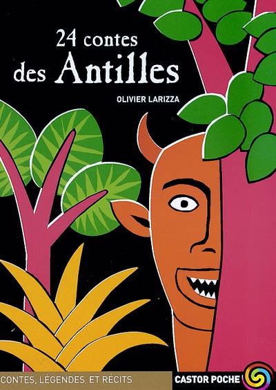 Vingt quatre contes des antilles