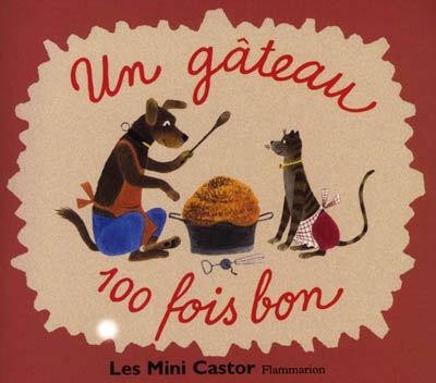 Un gateau cent fois bon
