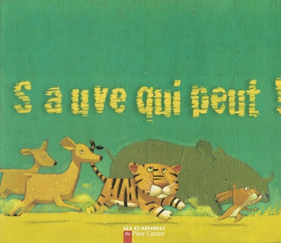 Sauve qui peut!