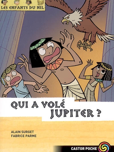 Les enfants du nil - t05 - qui a vole jupiter ?