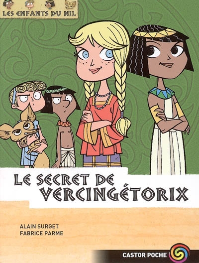 Les enfants du nil - t06 - le secret de vercingetorix