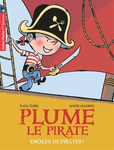 Plume le pirate - t01 - droles de pirates! - plume le pirate