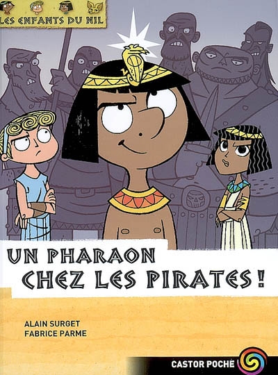 Les enfants du nil - t09 - un pharaon chez les pirates!
