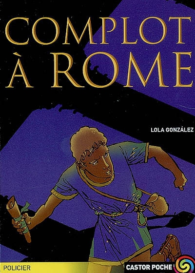 Complot a rome - suspense, senior des 11/12ans