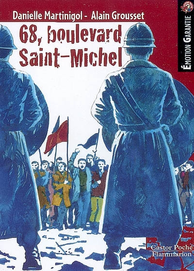 68, boulevard saint michel - - emotion garantie, senior des 11/12ans la revolte gronde dans les rue