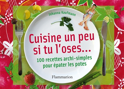 Cuisine un peu si tu l'oses