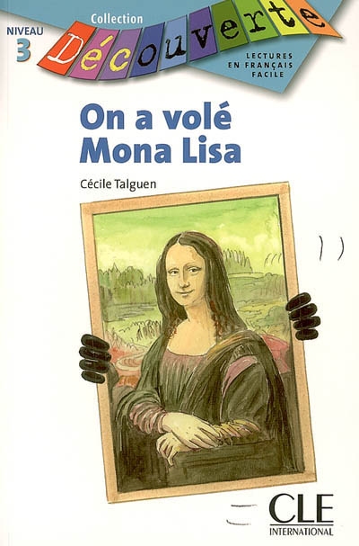 Decouverte on a vole mona lisa niveau 3