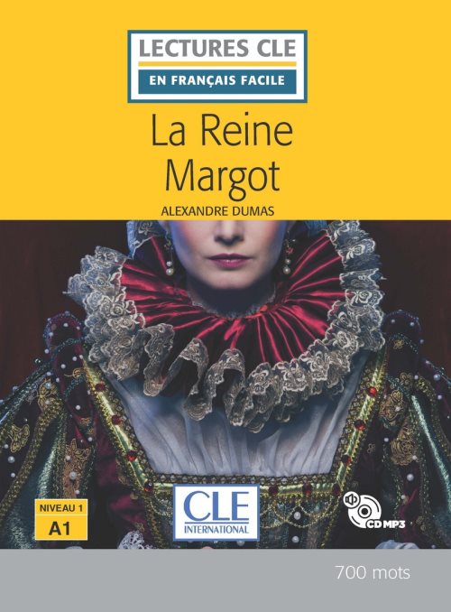 La Reine Margot Niveau A1 + CD