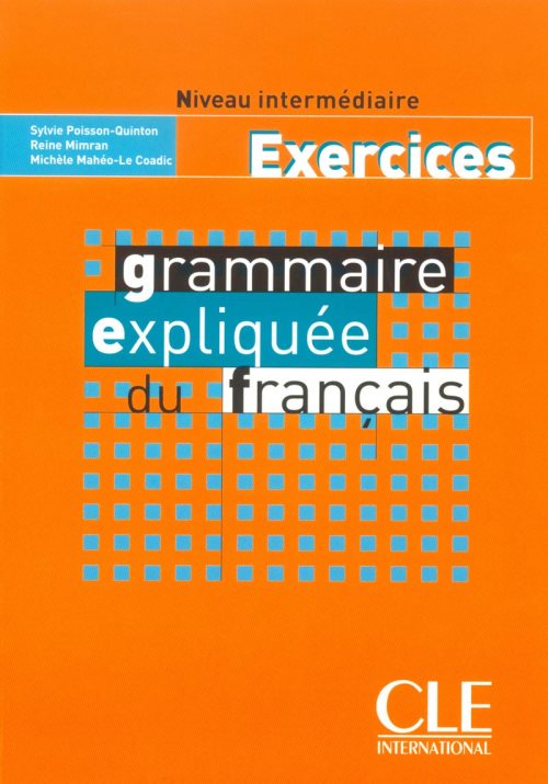 Grammaire expliquee intermediaire exercices