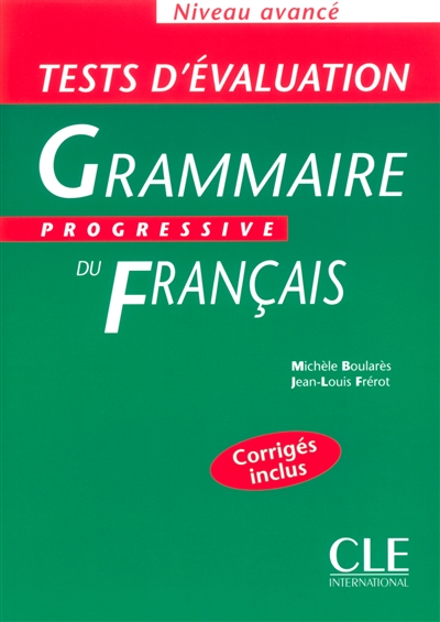 Tests evaluation grammaire progressive du francais niveau avance