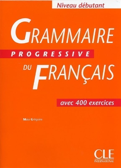 Grammaire progressive du francais niveau debutant