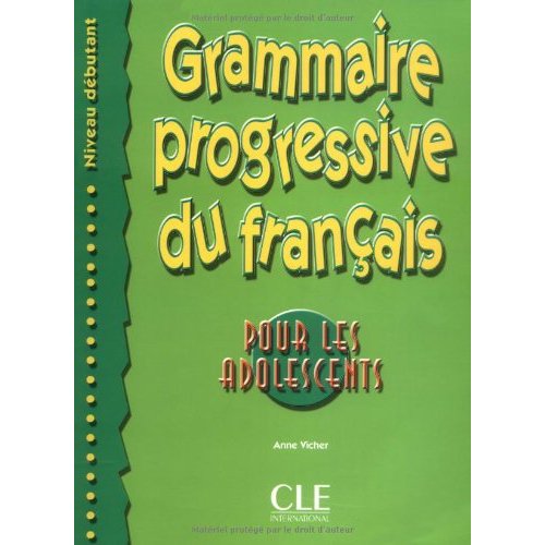 Grammaire progressive du francais - pour les adolescents - niveau debutant