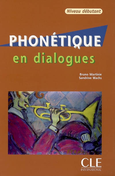 Phonetique en dialogues debutant + cd