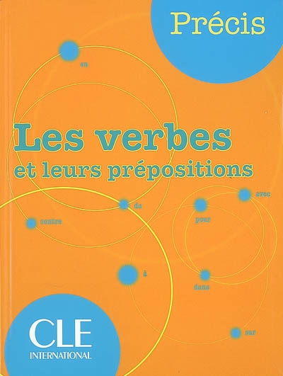 Les verbes et leurs prepositions