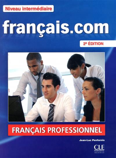 Francais.com 2e edition intermediaire + dvdrom