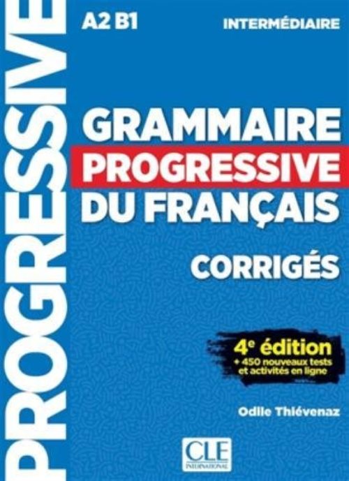 Grammaire progressive du français - Niveau intermédiaire - Corrigés - 4ème dition