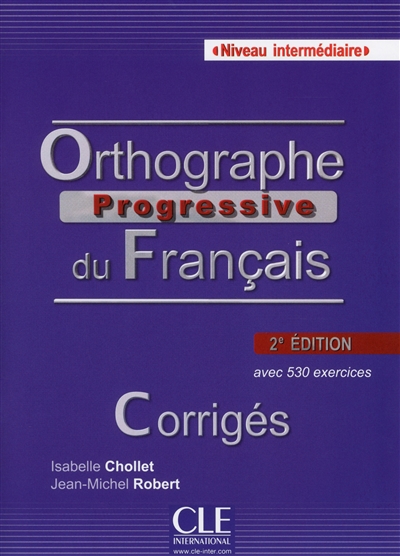 Orthographe progressive du francais intermediaire 2ed - corriges