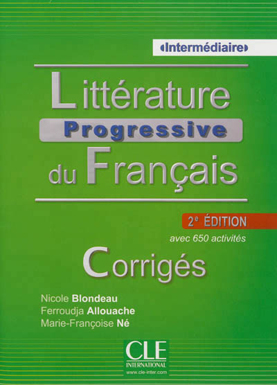 Littérature progressive du français, niveau intermédiaire, avec 650 activités