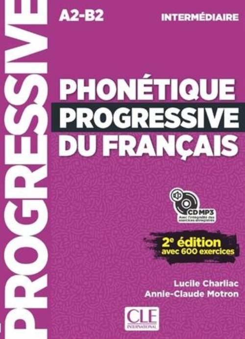Phonétique progressive du français - Niveau intermédiaire (Livre + CD)