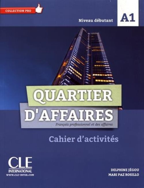 Quartier d'affaires fle niveau a1 exercices + livret