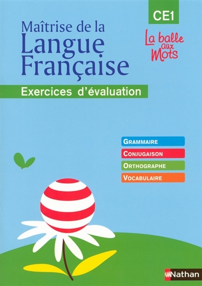 La balle aux mots - maitrise de la langues - cahier evaluation - ce1