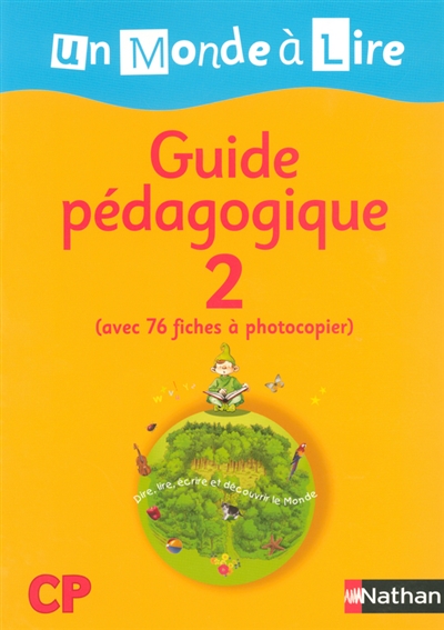 Un monde a lire cp - serie bleue - guide pedagogique 1