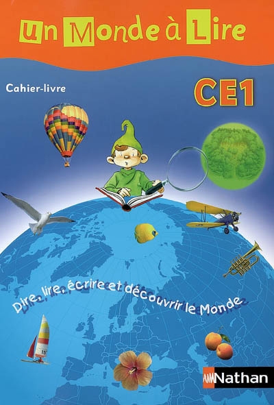 Un monde a lire ce1 - serie bleue - cahier livre