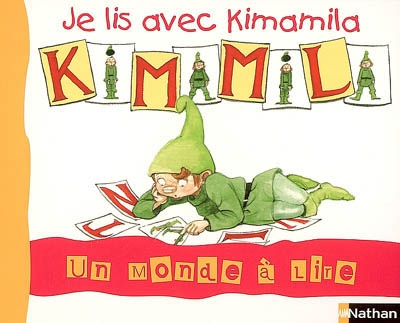 Un monde a lire cp - serie bleue - je lis avec kimamila vol.1