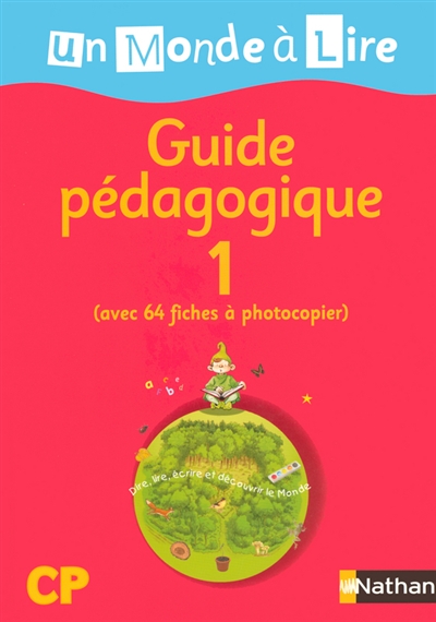Un monde a lire cp - serie bleue - guide pedagogique 1
