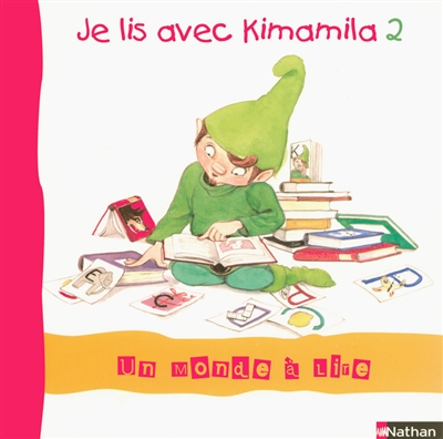 Un monde a lire cp - serie bleue - je lis avec kimamila vol.2