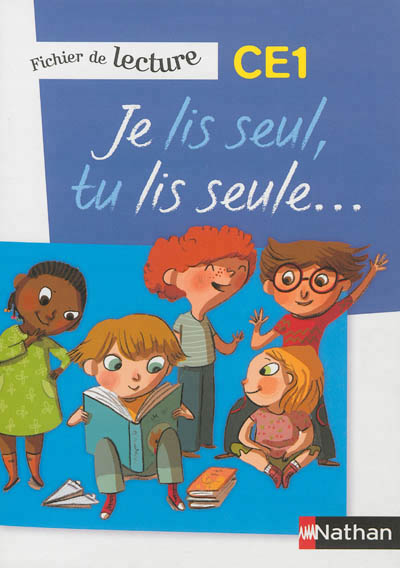 Je lis seul, tu lis seule - ficher eleve - ce1