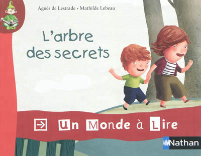 Un monde a lire - kimamila cp - serie rouge - album 2 : l'arbre des secrets