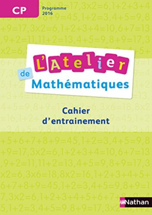 Atelier de mathematiques cahier cp 2017