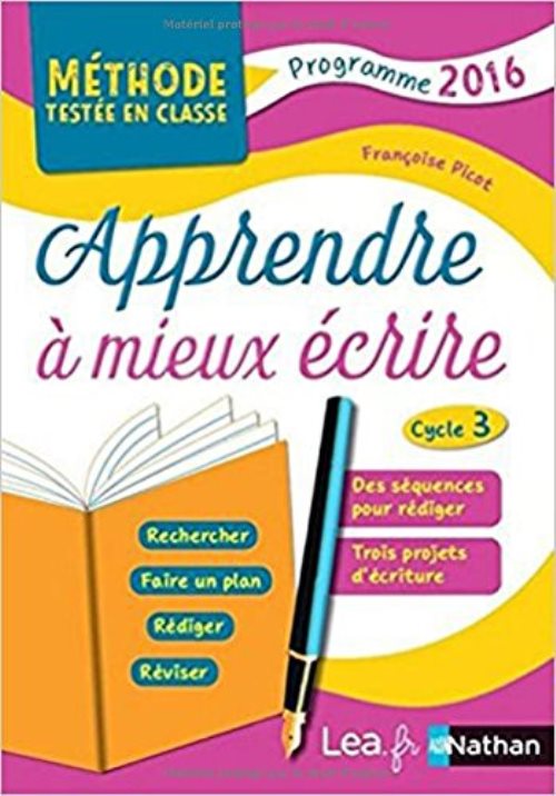 Apprendre a mieux ecrire cycle 3