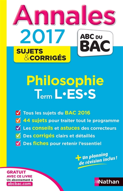 Annales bac 2017 - philosophie - terminale l-es-s - corrige