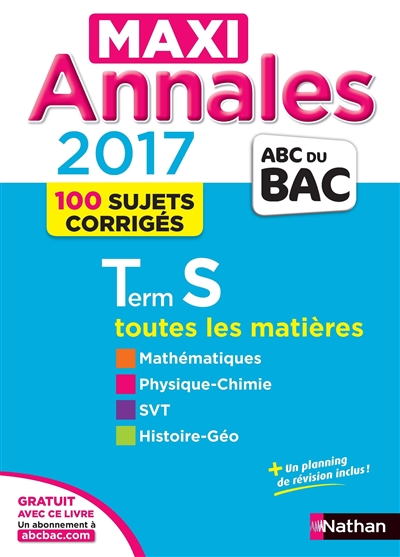 Maxi annales bac 2017 - terminale s - vol27