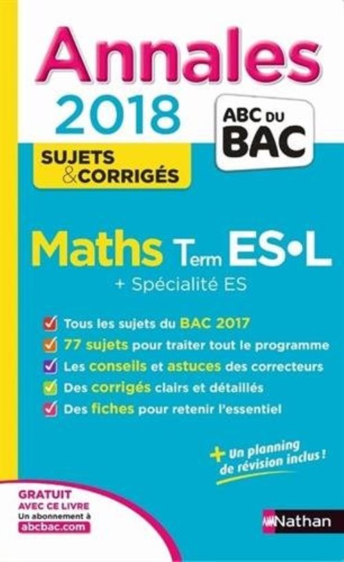 Annales bac maths terminale es l + specialite es sujets & corriges 2018