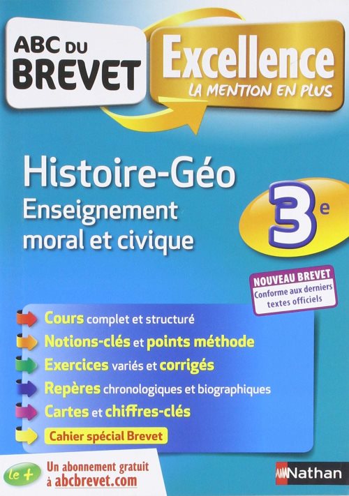 Abc excellence brevet histoire-geographie - enseignement moral et civique 3e