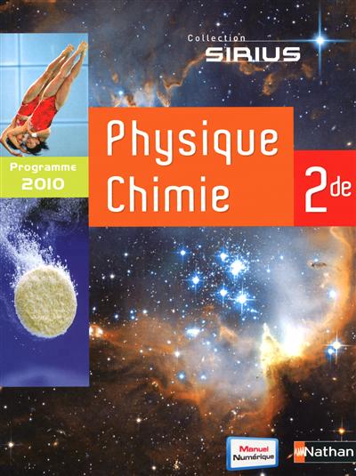 Physique chimie 2de (grand format) 2010 livre de l'eleve